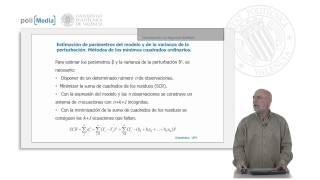 Estimación de parámetros del modelo y de la varianza de la perturbación Método de los míni   UPV [upl. by Amsirak]