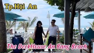 Review The DeckHouse An Bang Beach I Tp Hội An I Quảng Nam I Việt Nam I Thang Vu [upl. by Aicertap]