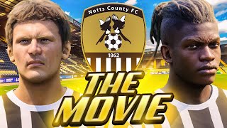 Notts County Career Mode  Full Movie [upl. by Enitsuj]