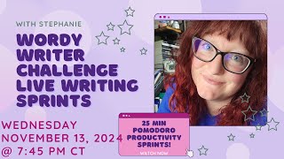 Writing amp Productivity Sprints for Wordy Writer Challenge  Writing Sprints nov 13  745PM CT [upl. by Hwang]