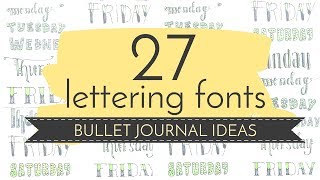 27 Hand Lettering Fonts  Bullet Journal Title Ideas [upl. by Segal]