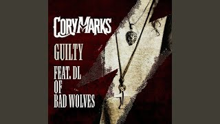 Guilty feat DL of Bad Wolves [upl. by Ordnas]