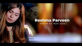 Matlab Ka Pyar Uska Reshma Parveen New Song 2024 [upl. by Caraviello]