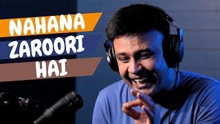 Nahana Zaroori Hai🙃  RJ Naved [upl. by Eirrod629]