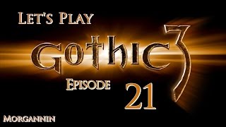 GOTHIC 3  Part 21 Geldern Lets Play Walkthrough [upl. by Herra]