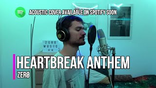 Heartbreak Anthem  Little Mix David Guetta amp Galantis  Male Cover by ZERØ  with LYRICS [upl. by Borries]