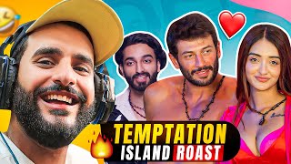 The Temptation Island ROAST 😂 [upl. by Hars]