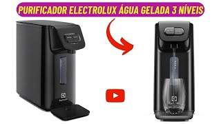 MAIS UM LANÇAMENTO  Purificador Electrolux Água Gelada 3 Níveis Efficient Eletrônico PE15P [upl. by Muiram129]