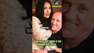 What Made Salma Hayek Furious [upl. by Ivek511]