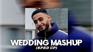 Sped Up The Wedding Mashup by Haseeb Haze [upl. by Dav786]