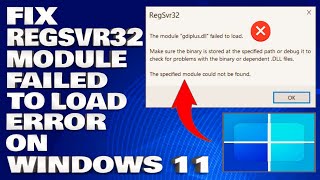 How To Fix RegSvr32 The Module Failed To Load Error on Windows 1110 Solution [upl. by Eilujna]