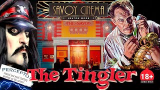 FLECKY BENNETT PRODUCTIONS amp THE SAVOY PRESENTS THE TINGLER [upl. by Annanhoj]