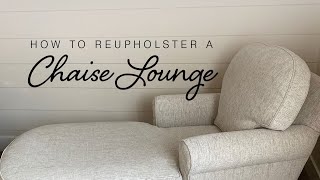 How to Reupholster a Chaise Lounge [upl. by Ynavoeg]