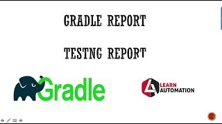 Gradle Tutorial 3How To Generate Gradle Report and TestNG Report [upl. by Rustin992]