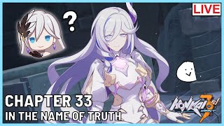 🔴 Truth Reason amp Another Schariac  CH33 Act 1  Gameplay Honkai Impact 3rd [upl. by Lenore]