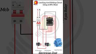 Latching And Holding Circuit Using at 8Pin Relay latching circuitdiagram shorts [upl. by Nale]