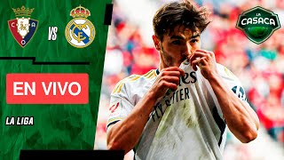 🚨 OSASUNA vs REAL MADRID EN VIVO 🔥 LA LIGA [upl. by Bond]