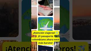 atención viajeros El pasaporte colombiano ahora está más barato y gratis shorts colombia [upl. by Branch78]