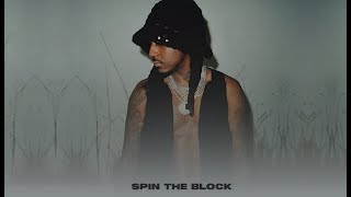 K camp Spin The Block Lyrics [upl. by Rizzo]