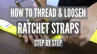 How to Thread a Ratchet Strap  How to Release a Ratchet Strap [upl. by Ardnaxela962]