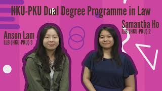 HKUPKU Dual Degree Programme in Law Student Sharing 2021 [upl. by Ynnot]