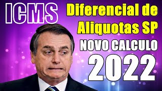 Como calcular o ICMS Difal 2022  Projeto de Lei 322021 ICMS SP Uso e Consumo e Ativo [upl. by Aiblis729]