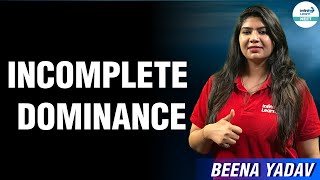 Incomplete Dominance  Principles of Inheritance and Variation  NEET2024  Infinity Learn NEET [upl. by Ihel525]