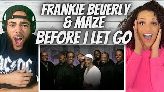 JAMS FIRST TIME HEARING Frankie Beverly amp Maze  Before I Let Go REACTION [upl. by Durrett]