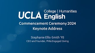 UCLA Department of English Commencement 2024 Keynote Address [upl. by Yrol]