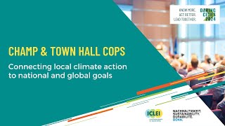 CHAMP amp Town Hall COPs Connecting local climate action to national and global goals [upl. by Vizzone]