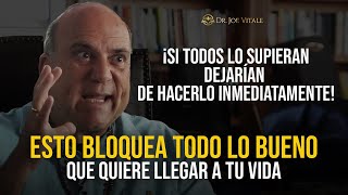 No dejes que esto arruine tu vida  Es la causa número uno de las ENFERMEDADES  Dr Joe Vitale [upl. by Atsilac]