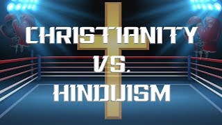 Christianity vs Everybody Christianity vs Hinduism [upl. by Niarbo]