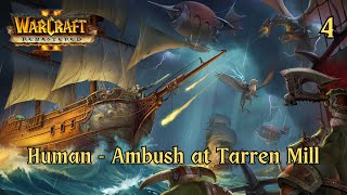 WarCraft II  Remastered  Human II  Ambush at Tarren Mill [upl. by Faxan]