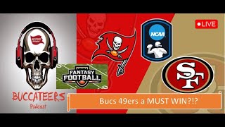 Tampa Bay Buccaneers  Bucs Vs 49ers Pregame Show  College Football Talk  Fantasy Chatter  NFL [upl. by Egiap]