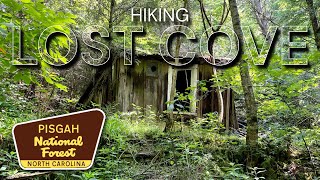 Hiking to a Real Mountain Ghost Town Lost Cove in Pisgah National Forest North Carolina [upl. by Sualohcin611]