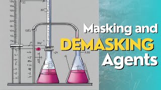 🔴Masking and Demasking Agents 🔴Complexometric Titration🔴Joyson Classes [upl. by Diego137]