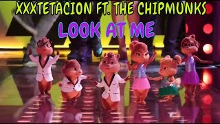 XXXTENTACION  LOOK AT ME FT THE CHIPMUNKS OFFICIAL VIDEO [upl. by Briana]