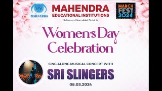 Womens day Celebration 2024  Mahendra Institutions  Musical concert with SRI SLINGERS [upl. by Enaenaj]