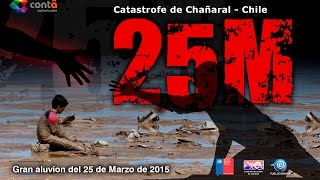 25M Testimonio de una Catastrofe [upl. by Akeim]