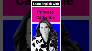 Princess Catherine princesslearnenglishenglishenglishvocabularyshortsletslearnprincessofwales [upl. by Tnerual]