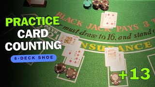 6 Deck Shoe Practice Card Counting [upl. by Eitisahc404]