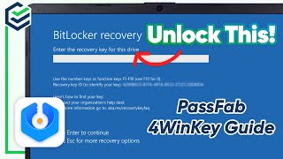 UPDATE How to Unlock Bitlocker amp Bypass Windows Password✅ PassFab 4WinKey Guide  2024 [upl. by Woolley401]