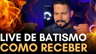 ✅ BATISMO COM O ESPÍRITO SANTO 🔥🔥🔥 ✅COMO FALAR EM LÍNGUAS🔥🔥 [upl. by Enelym]