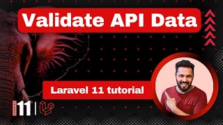 Laravel 11 API tutorial 9 Validate API Data [upl. by Netsriik273]