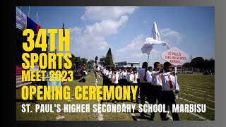 ST PAULS SCHOOL 34TH SPORTS MEET 2023 OPENING CEREMONY [upl. by Prowel438]