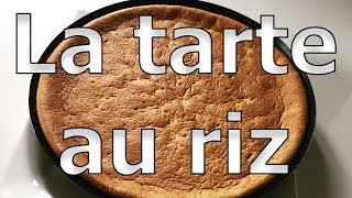 La tarte au riz la plus facile au monde [upl. by Peckham]