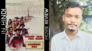 Mackennas Gold 1969 Movie Review in Hindi  Gx Taras [upl. by Yelkreb373]