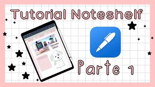 📘 Tutorial NOTESHELF Parte 1✍🏼 COMPLETO 📘  CONFIGURACIÓN  primeros pasos [upl. by Aisyram]