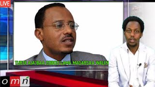 Hasaawa Obbo Lammaa Magarsaa fi Dr Abiy Ahmed guyo wariyo walin Oromia Media Network irratii godhan [upl. by Eirdua462]