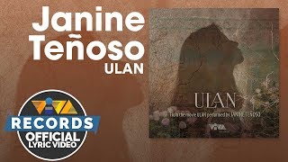 Ulan  Janine Teñoso Official Lyric Video  Ulan OST [upl. by Sadonia447]